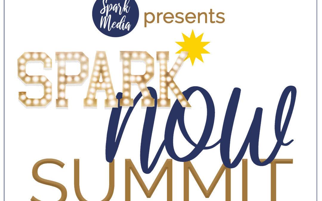 Spark Now Summit Christian Podcast Conference